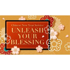 Chinese New Year Service: Unleash Your Blessing episode artwork