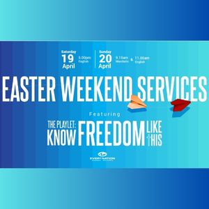 Easter Weekend Services – Know Freedom Like This episode artwork